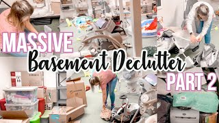 MASSIVE BASEMENT DECLUTTER PART 2 | DECLUTTER WITH ME | HOME PURGE  | CLEANING MOTIVATION