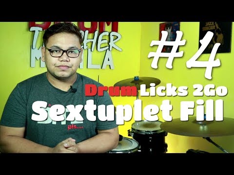 Drum Licks 2Go No 4 | Sextuplet Fill | Denden Roxas