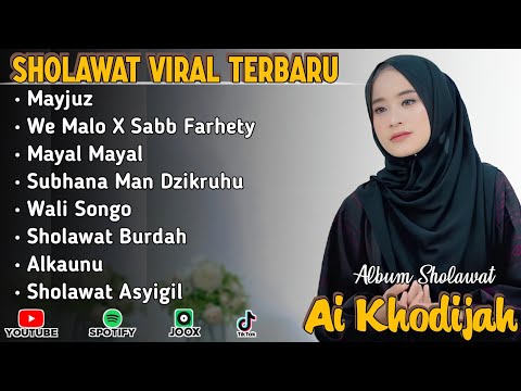 FULL ALBUM AI KHODIJAH | MAYJUZ | SHOLAWAT TERBARU 2024 !!
