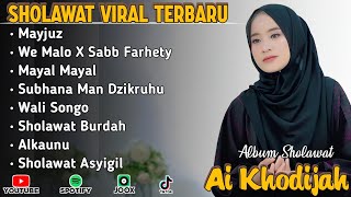 Download lagu FULL ALBUM AI KHODIJAH | MAYJUZ | SHOLAWAT TERBARU 2024 !! mp3