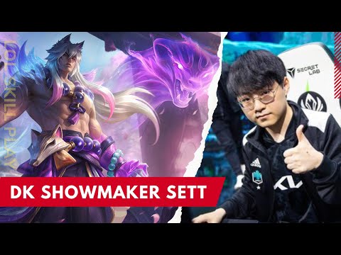 DK Showmaker Sett vs Irelia