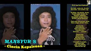 Download lagu Mansyur S - Cincin Kepalsuan mp3