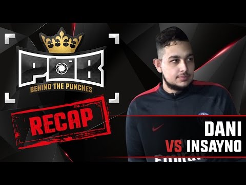 Dani Recap vs Insayno - Behind The Punches POB Freestyle 5 MAART