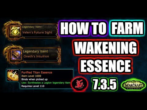 Top 5 Ways to Farm Wakening Essence Fast | WoW Legion 7.3.5