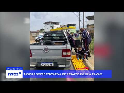 Taxista sofre tentativa de assalto em Vila Pavão