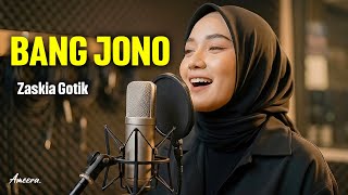 Download lagu BANG JONO - ZASKIA GOTIK | Reggae Cover by Ameera mp3