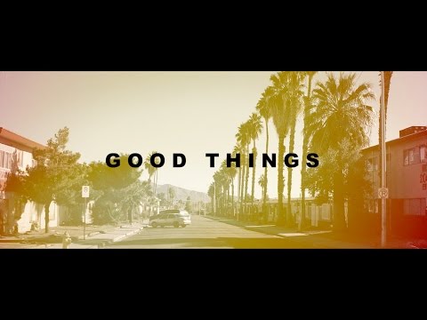 Foreign Sons - Good Things (Official Music Video)