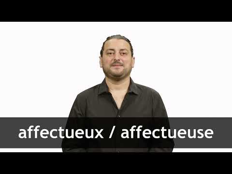English Translation of “AFFECTUEUX” | Collins French-English Dictionary