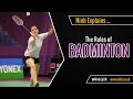 The Rules of Badminton - EXPLAINED! The Rules of Badminton - EXPLAINED!