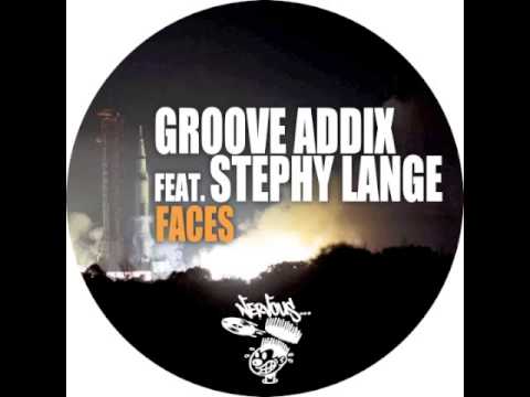 Groove Addix - Faces feat. Stephy Lange (Original Mix)