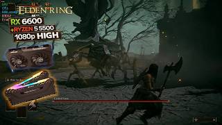 Elden Ring on RX 6600 1080p - High Settings Ryzen 5 5500 + 16GB RAM