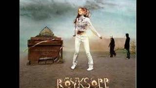Royksopp - Dead To The World