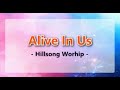 Alive In Us Hillsong Worship