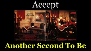 Accept - Another Second To Be - Lyrics - Tradução pt-BR