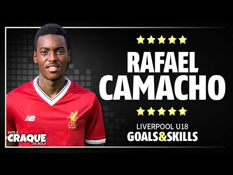 RAFAEL CAMACHO ● Liverpool U18 ● Goals & Skills