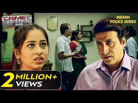 क्यों पुलिस को लग रहा है Arjun के गायब होने में बड़े जुर्म की दस्तक? | Crime Patrol Series |TV Serial