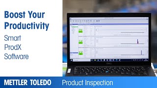 Verhoog uw productiviteit met METTLER TOLEDO smart ProdX software