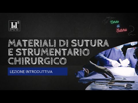 Materiali di sutura e strumentario | Corso di sutura