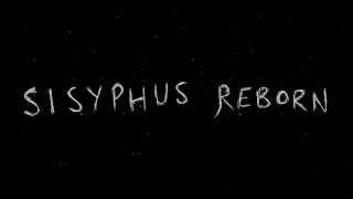 Sisyphus Reborn (Full Playthrough)