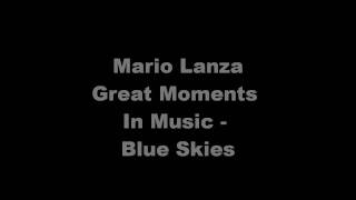 Mario Lanza - Blue Skies - Great Moments In Music