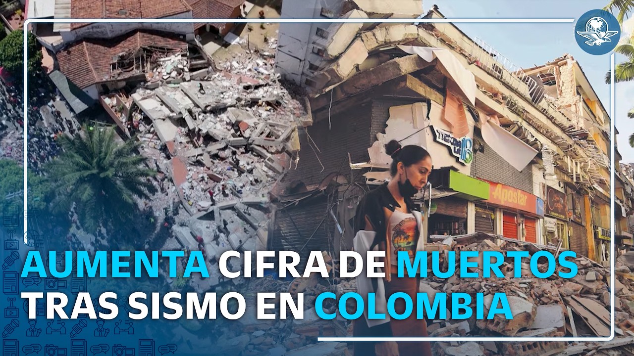 Terremoto en Colombia deja 289 muertos y 143 desaparecidos