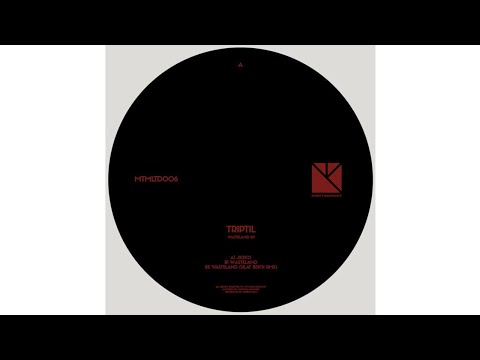 Triptil - Wasteland (Silat Beksi remix) [MTMLTD006]
