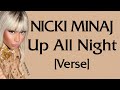 Nicki Minaj Up All Night Verse Lyrics I Look Like Yes U Look Like No