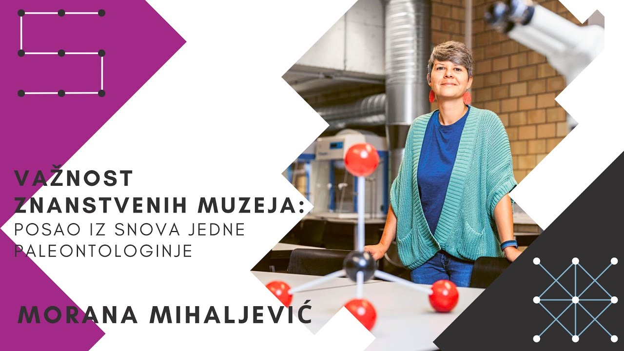 Važnost znanstvenih muzeja - Morana Mihaljević: Posao iz snova jedne paleontologinje