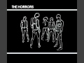 The Horrors - Excellent Choice 
