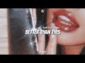 Better Than This Heather Jayne Tradução Legendado