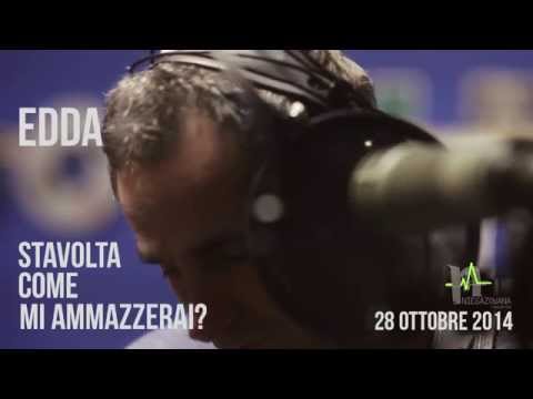 Edda - Stavolta come mi ammazzerai? (Teaser Ufficiale 2014)