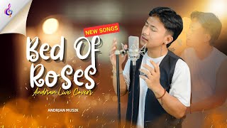 Download lagu Bed Of roses (Bon Jovi) Andrian Live Covers At Andrian Musik Bandung  mp3