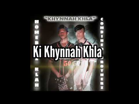 Khynnah Khla|Combined Brotherz X Homeboyz Klan|Mawlai Hip-Hop Underground|