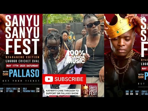 Pallaso Sanyu Sanyu concert Kapiripiri buys 1m Worthy tickets