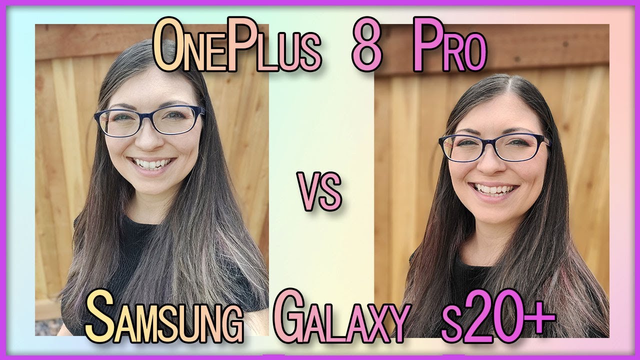 CAMERA SHOWDOWN! OnePlus 8 Pro vs Samsung Galaxy S20+ \\ Front and Rear Camera Test