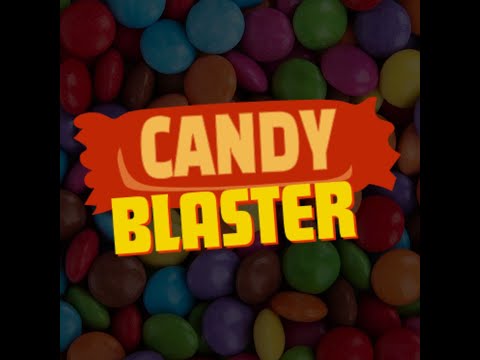 Candy Blaster