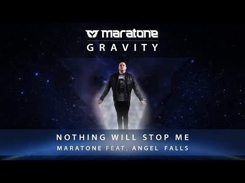 Maratone feat. Angel Falls - Nothing Will Stop Me