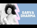 Sarva Dharma Om Tat Sat Sri Narayana Tu Sai Bhajans