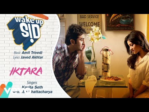 Iktara Best Audio Song - Wake Up Sid|Ranbir Kapoor|Konkona Sen|Kavita Seth|Javed Akhtar
