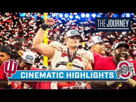 CINEMATIC HIGHLIGHTS | Big Ten Championship: Indiana vs. Ohio State | The Journey