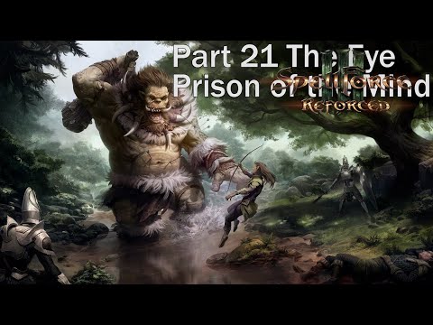 SpellForce 3 Reforced. Part 21 The Eye 2nd visit. Prison of the Mind. Walkthrough. Gameplay PC. Full