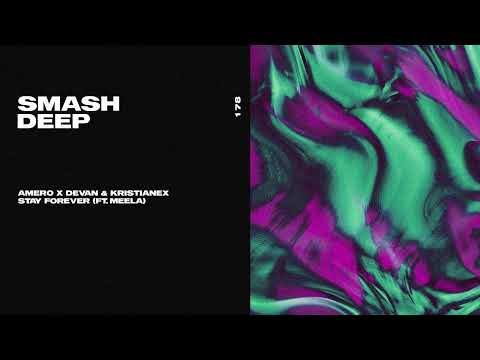 Amero, Devan & Kristianex - Stay Forever [ft. MEELA] (Official Audio)