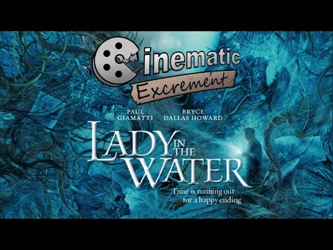 Cinematic Excrement: Episode 86 - Lady In The Water