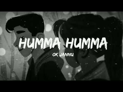 The_Humma_Song_-_Ok_Jannu_×_A.R._Rahman_|_(slowed_&_reverb)