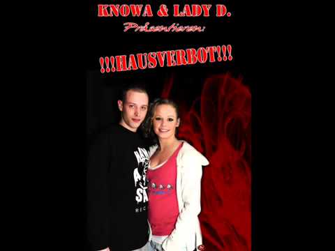 Hausverbot - Knowa Lady D