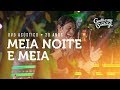 Guilherme E Santiago Meia Noite E Meia DVD Acústico 20 Anos