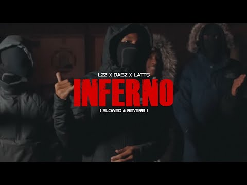 Lzz x Dabz x Latts - Inferno [ Slowed & Reverb ]