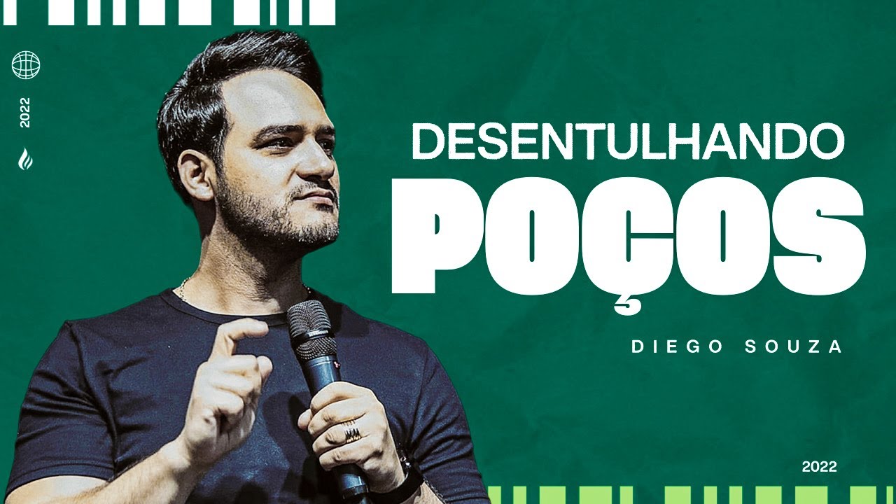 Desentulhando poços - Bispo Diego Souza
