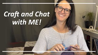 Craft and Chat with ME - Cathy! Episode 1 - Crochet, Crafting in Stadiums, and Project Bags