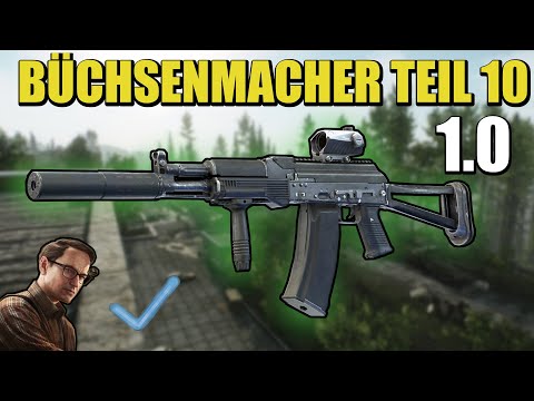 Gunsmith Part 10 - Patch 1.0 Guide | Escape From Tarkov